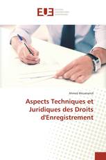 Aspects Techniques et Juridiques des Droits d'Enregistrement