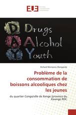 Problème de la consommation de boissons alcooliques chez les jeunes
