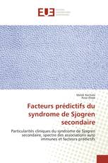 Facteurs prédictifs du syndrome de Sjogren secondaire