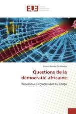 Questions de la démocratie africaine