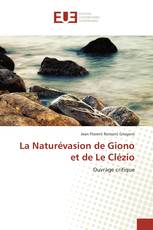 La Naturévasion de Giono et de Le Clézio