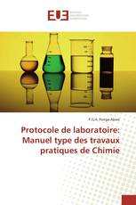 Protocole de laboratoire: Manuel type des travaux pratiques de Chimie