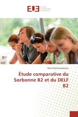 Étude comparative du Sorbonne B2 et du DELF B2