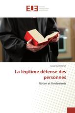 La légitime défense des personnes