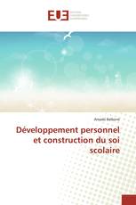 Développement personnel et construction du soi scolaire