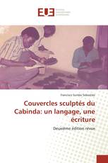 Couvercles sculptés du Cabinda: un langage, une écriture