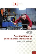 Amélioration des performances industrielles