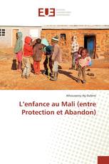 L’enfance au Mali (entre Protection et Abandon)