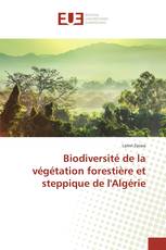 Biodiversité de la végétation forestière et steppique de l'Algérie