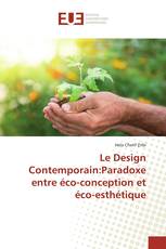 Le Design Contemporain:Paradoxe entre éco-conception et éco-esthétique