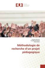 Méthodologie de recherche d’un projet pédagogique