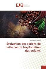 Évaluation des actions de lutte contre l'exploitation des enfants