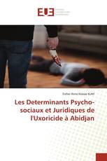 Les Determinants Psycho-sociaux et Juridiques de l'Uxoricide à Abidjan