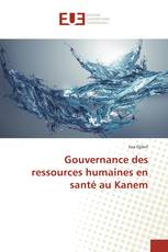 Gouvernance des ressources humaines en santé au Kanem