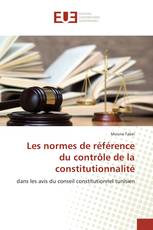 Les normes de référence du contrôle de la constitutionnalité