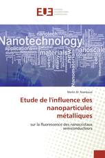 Etude de l'influence des nanoparticules métalliques