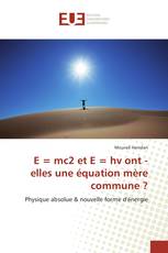 E = mc2 et E = hv ont - elles une équation mère commune ?