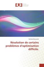 Résolution de certains problèmes d’optimisation difficile