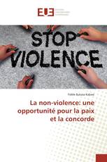 La non-violence: une opportunité pour la paix et la concorde