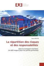 La répartition des risques et des responsabilités