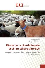 Étude de la circulation de la chlamydiose abortive