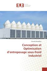 Conception et Optimisation d’entreposage sous-froid industriel