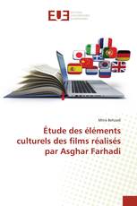 Étude des éléments culturels des films réalisés par Asghar Farhadi