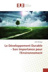 Le Développement Durable - Son Importance pour l'Environnement