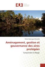 Aménagement, gestion et gouvernance des aires protégées