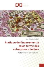 Pratique de financement à court terme des entreprises minières