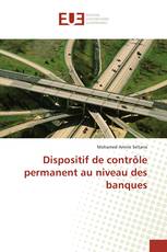 Dispositif de contrôle permanent au niveau des banques