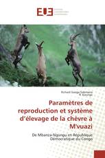 Paramètres de reproduction et système d’élevage de la chèvre à M'vuazi