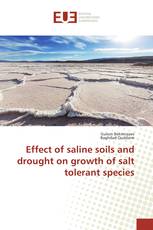 Effect of saline soils and drought on growth of salt tolerant species