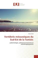 Vertébrés mésozoïques du Sud-Est de la Tunisie: