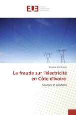 La fraude sur l'électricité en Côte d'Ivoire