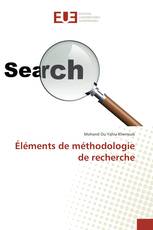 Éléments de méthodologie de recherche