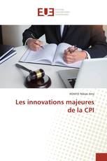 Les innovations majeures de la CPI