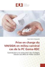 Prise en charge du VIH/SIDA en milieu carcéral cas de la PC Goma-RDC