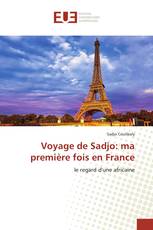 Voyage de Sadjo: ma première fois en France