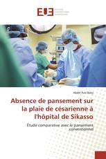 Absence de pansement sur la plaie de césarienne à l'hôpital de Sikasso