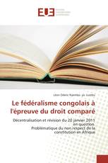 Le fédéralisme congolais à l'épreuve du droit comparé