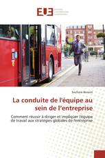 La conduite de l'équipe au sein de l’entreprise