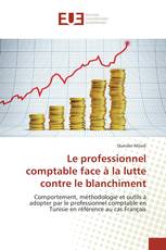 Le professionnel comptable face à la lutte contre le blanchiment