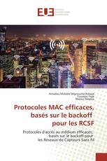 Protocoles MAC efficaces, basés sur le backoff pour les RCSF