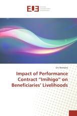 Impact of Performance Contract ”Imihigo” on Beneficiaries’ Livelihoods