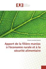 Apport de la filière manioc à l'économie rurale et à la sécurité alimentaire