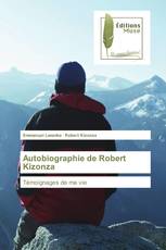 Autobiographie de Robert Kizonza