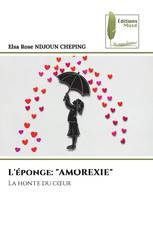 L'éponge: "AMOREXIE"