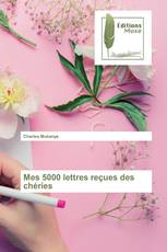 Mes 5000 lettres reçues des chéries