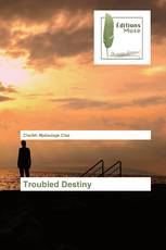 Troubled Destiny